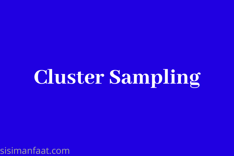 Cluster Sampling Adalah